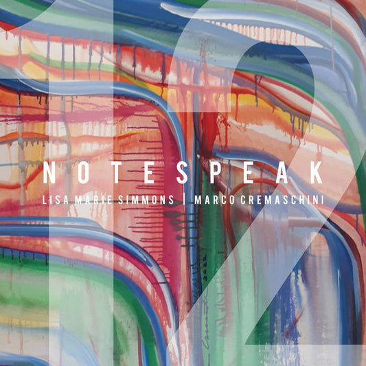 Lisa Marie Simmons, Marco Cremaschini - NoteSpeak 12 | CD