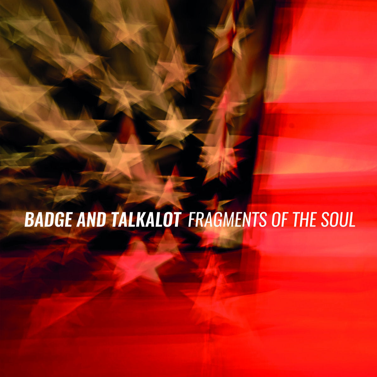 Badge and Talkalot  - Fragments Of The Soul | CD