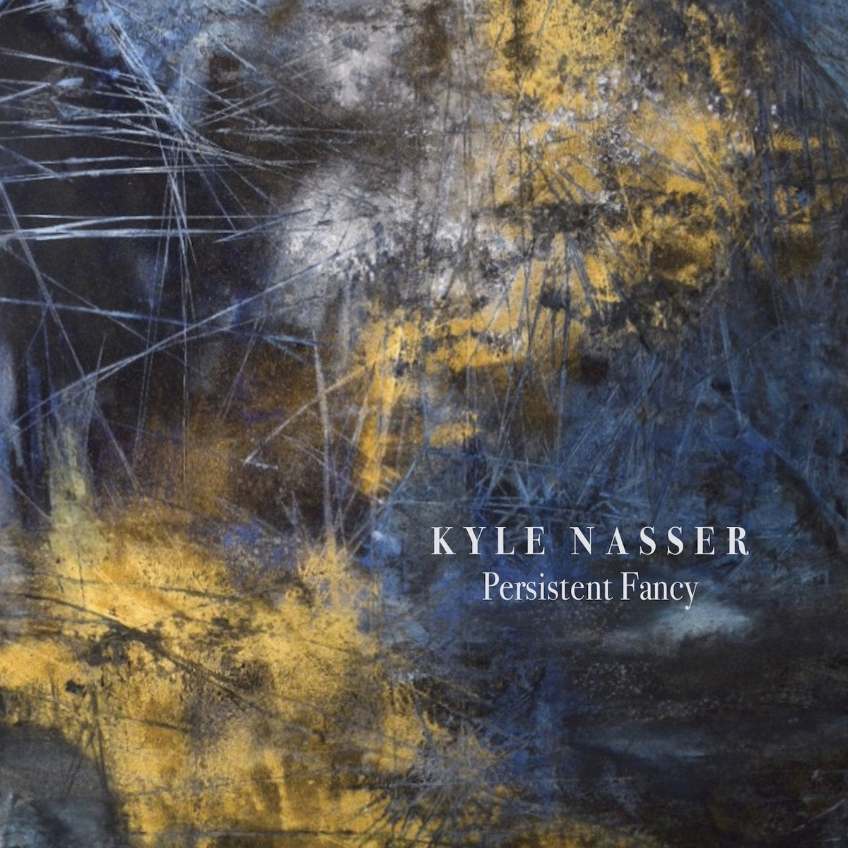 Kyle Nasser - Persistent Fancy | CD