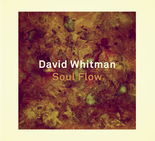 David Whitman | Soul Flow - CD