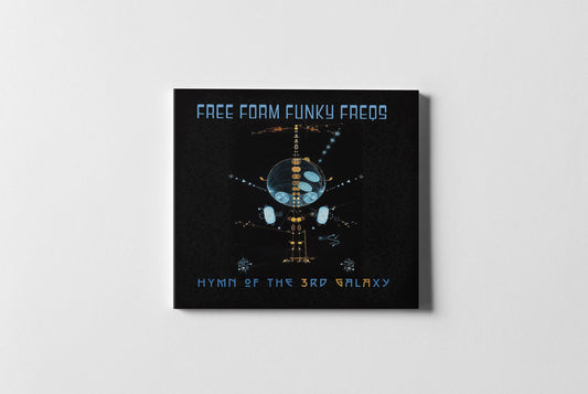 Free Form Funky Freqs - Hymn of the 3rd Galaxy | CD