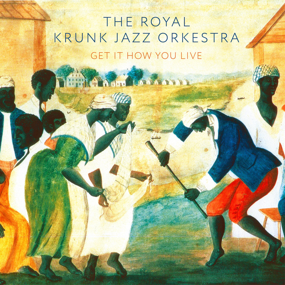 The Royal Krunk Jazz Orkestra - Get it How You Live | CD