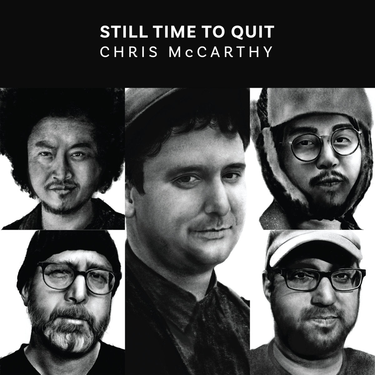 Chris McCarthy - Still Time To Quit | CD