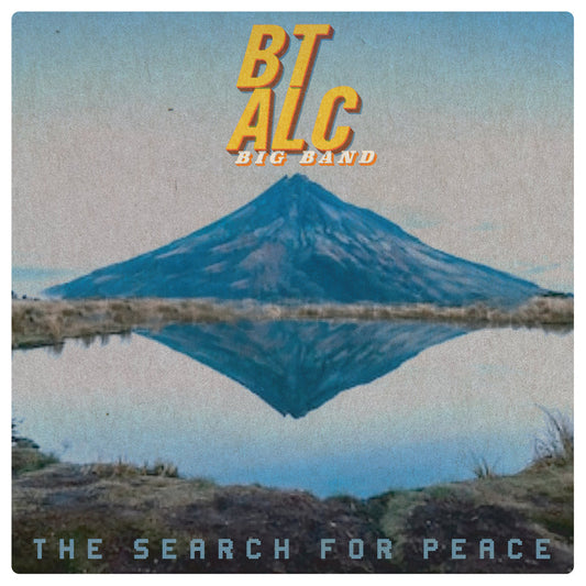 BT ALC Big Band | The Search For Peace - Vinyl
