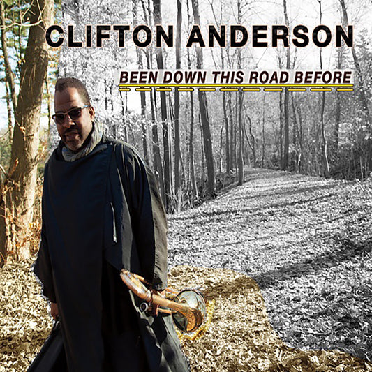 Clifton Anderson - Been Down This Road Before | CD