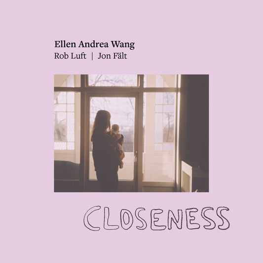Ellen Andrea Wang - Closeness | CD