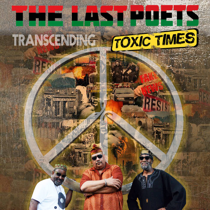 The Last Poets - Transcending Toxic Times | CD